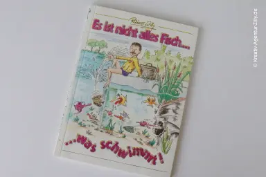 Cartoon-Buch Rainer Zilly "Es ist nicht alles Fisch was schwimmt!"